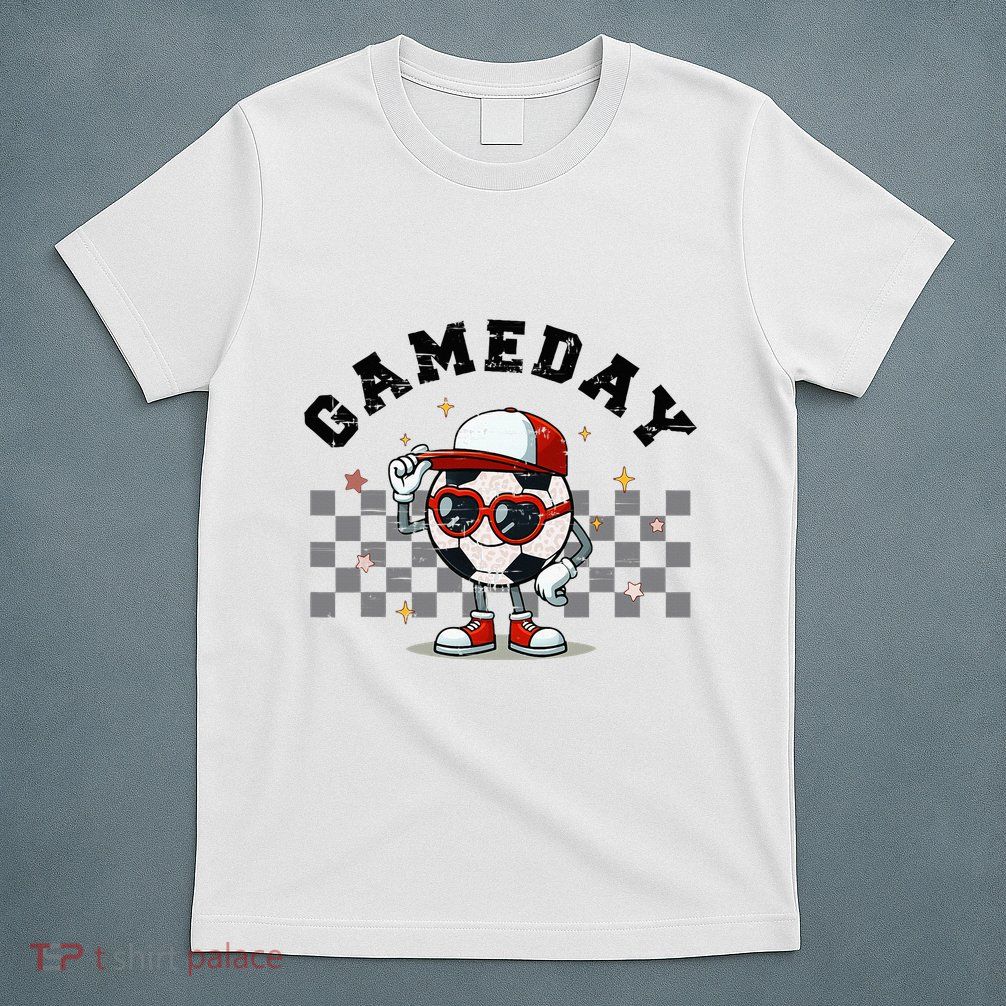 Game Day Soccer Funny Game Day Soccer Sport Lover T-Shirt