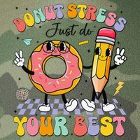 Groovy Donut Stress Just Do Your Best Test Testing Day Legacy Tie Dye Trucker Hat
