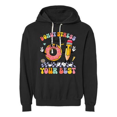 Groovy Donut Stress Just Do Your Best Test Testing Day Garment-Dyed Fleece Hoodie