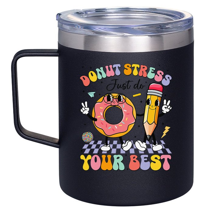 Groovy Donut Stress Just Do Your Best Test Testing Day 12oz Stainless Steel Coffee Mug