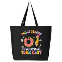 Groovy Donut Stress Just Do Your Best Test Testing Day 25L Jumbo Tote