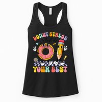 Groovy Donut Stress Just Do Your Best Test Testing Day Womens Tank Top