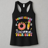 Groovy Donut Stress Just Do Your Best Test Testing Day Womens Tank Top