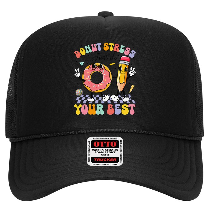 Groovy Donut Stress Just Do Your Best Test Testing Day Trucker Hat