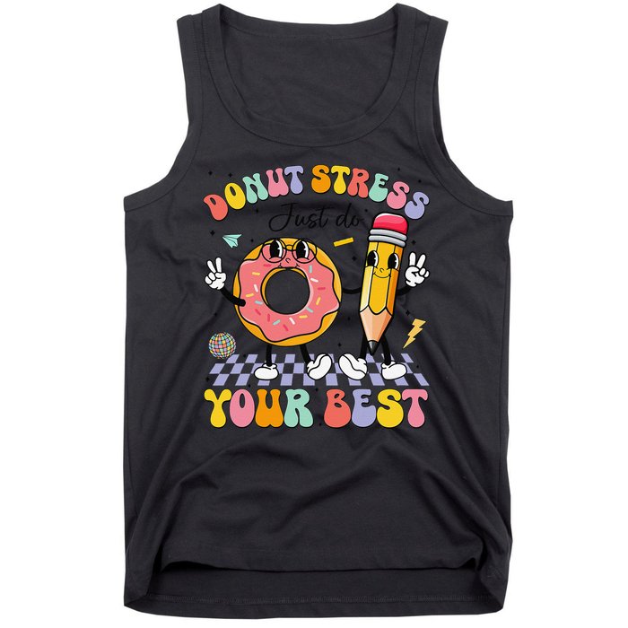 Groovy Donut Stress Just Do Your Best Test Testing Day Tank Top