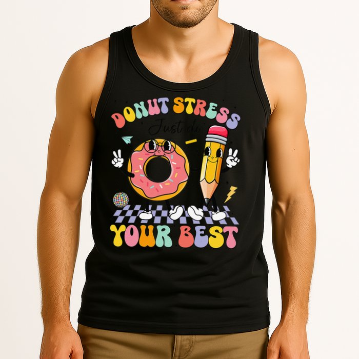 Groovy Donut Stress Just Do Your Best Test Testing Day Tank Top
