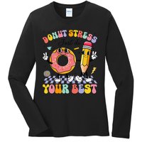 Groovy Donut Stress Just Do Your Best Test Testing Day Ladies Long Sleeve Shirt