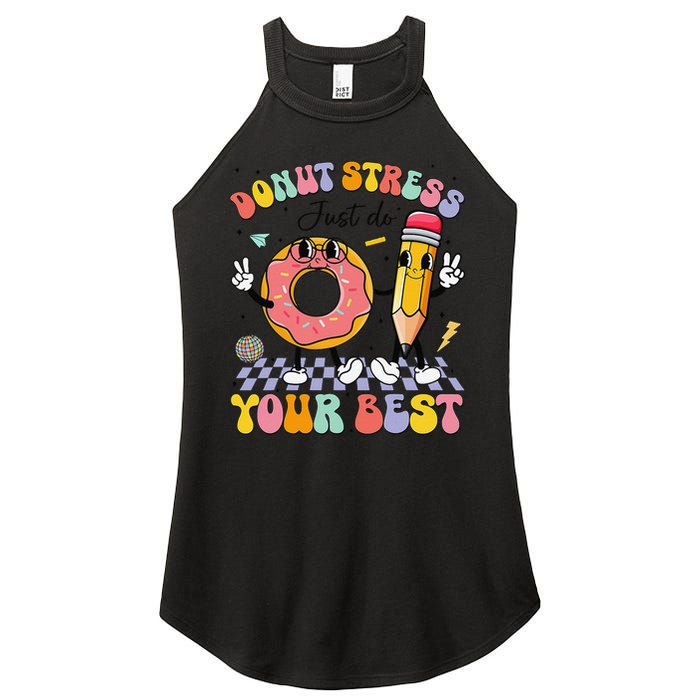 Groovy Donut Stress Just Do Your Best Test Testing Day Women's Perfect Tri Rocker Tank