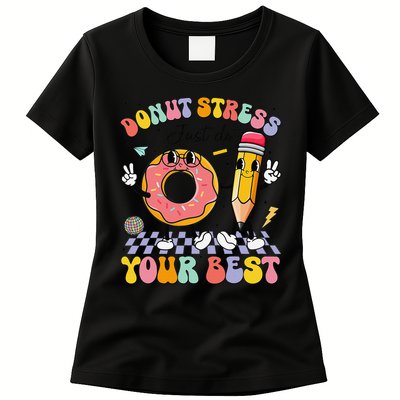 Groovy Donut Stress Just Do Your Best Test Testing Day Womens T-Shirt