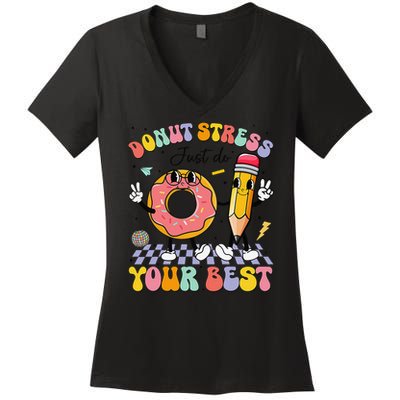 Groovy Donut Stress Just Do Your Best Test Testing Day Women's V-Neck T-Shirt