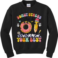 Groovy Donut Stress Just Do Your Best Test Testing Day Kids Sweatshirt