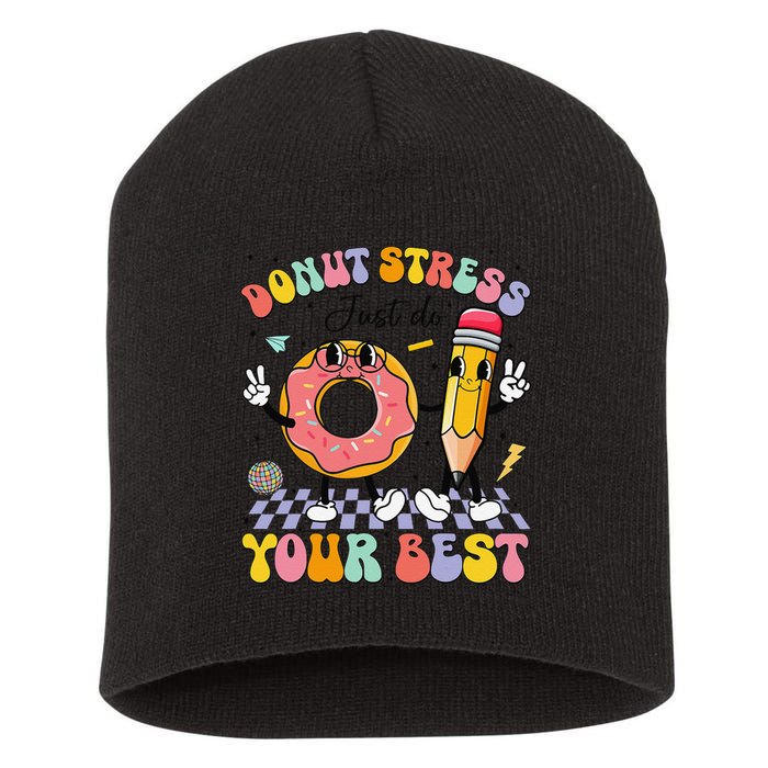 Groovy Donut Stress Just Do Your Best Test Testing Day Short Acrylic Beanie