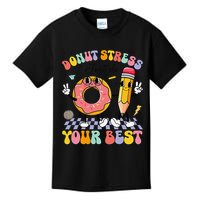 Groovy Donut Stress Just Do Your Best Test Testing Day Kids T-Shirt