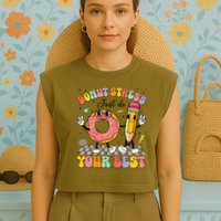 Groovy Donut Stress Just Do Your Best Test Testing Day Garment-Dyed Women's Muscle Tee