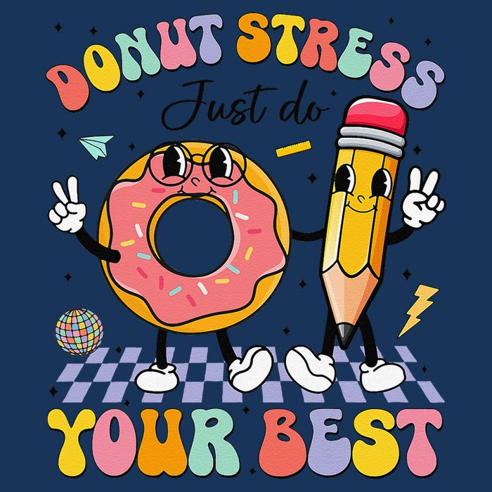 Groovy Donut Stress Just Do Your Best Test Testing Day Infant Baby Jersey Bodysuit