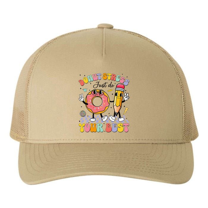 Groovy Donut Stress Just Do Your Best Test Testing Day Yupoong Adult 5-Panel Trucker Hat