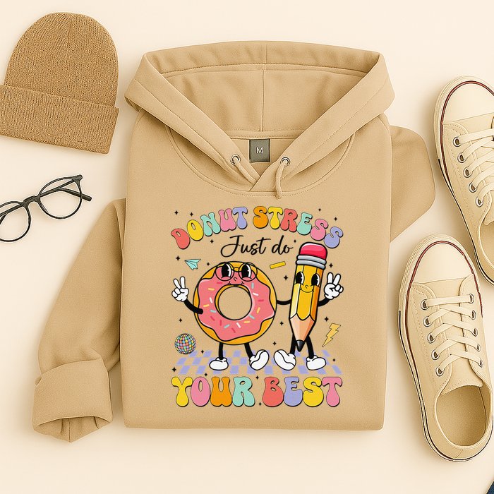 Groovy Donut Stress Just Do Your Best Test Testing Day Hoodie