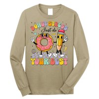 Groovy Donut Stress Just Do Your Best Test Testing Day Long Sleeve Shirt