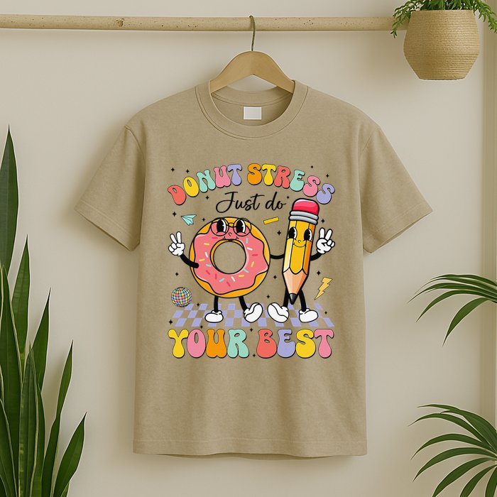 Groovy Donut Stress Just Do Your Best Test Testing Day T-Shirt