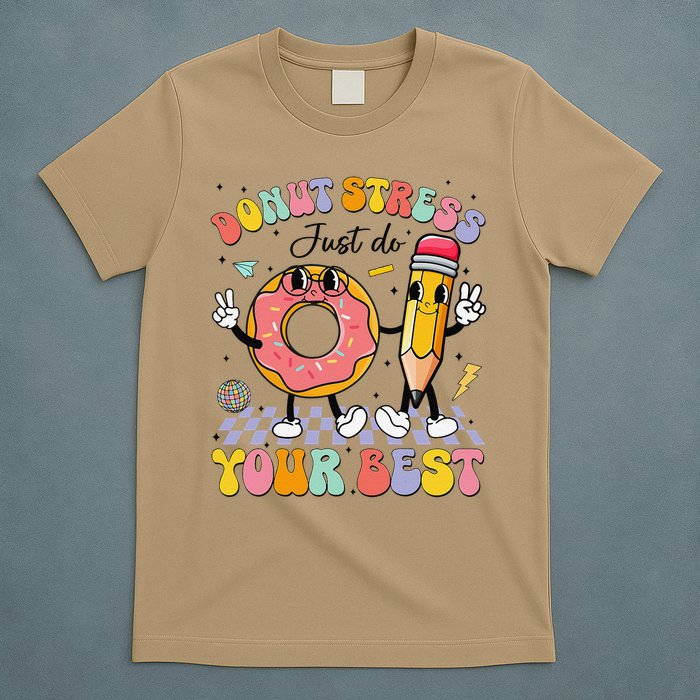 Groovy Donut Stress Just Do Your Best Test Testing Day T-Shirt