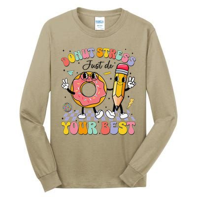 Groovy Donut Stress Just Do Your Best Test Testing Day Tall Long Sleeve T-Shirt