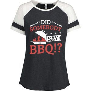 Griller Did Somebody Say Bbq? Barbecue Smoker Bbq Gift Enza Ladies Jersey Colorblock Tee