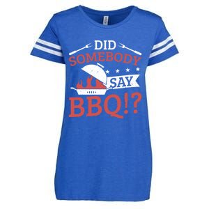 Griller Did Somebody Say Bbq? Barbecue Smoker Bbq Gift Enza Ladies Jersey Football T-Shirt