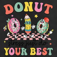 Groovy Donut Stress Just Do Your Best Testing Day Teachers Trucker Hat