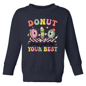 Groovy Donut Stress Just Do Your Best Testing Day Teachers Toddler Sweatshirt