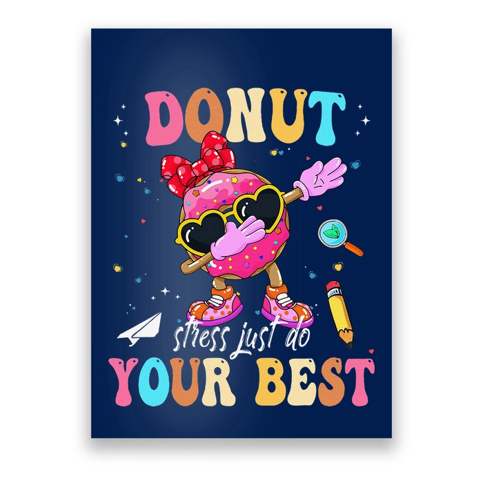 Groovy Donut Stress Just Do Your Best Testing Day Teachers Poster