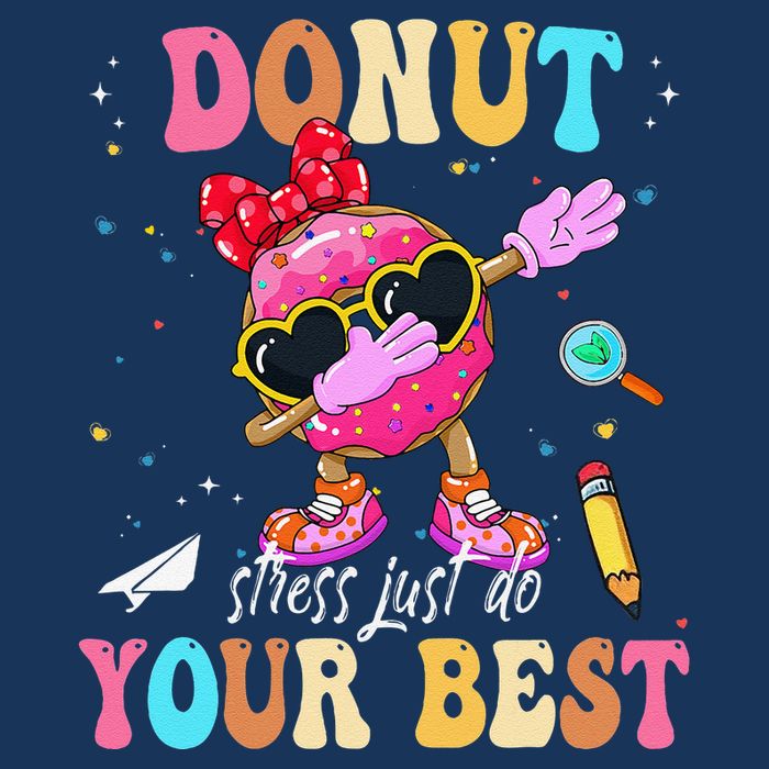 Groovy Donut Stress Just Do Your Best Testing Day Teachers Poster