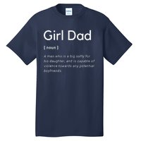 Girl Dad Shirt For Men Fathers Day Gift From Wife Baby Girl Tall T-Shirt