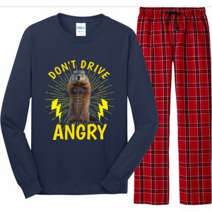 Groundhog Day Shirt Don't Drive Angry Long Sleeve Pajama Set