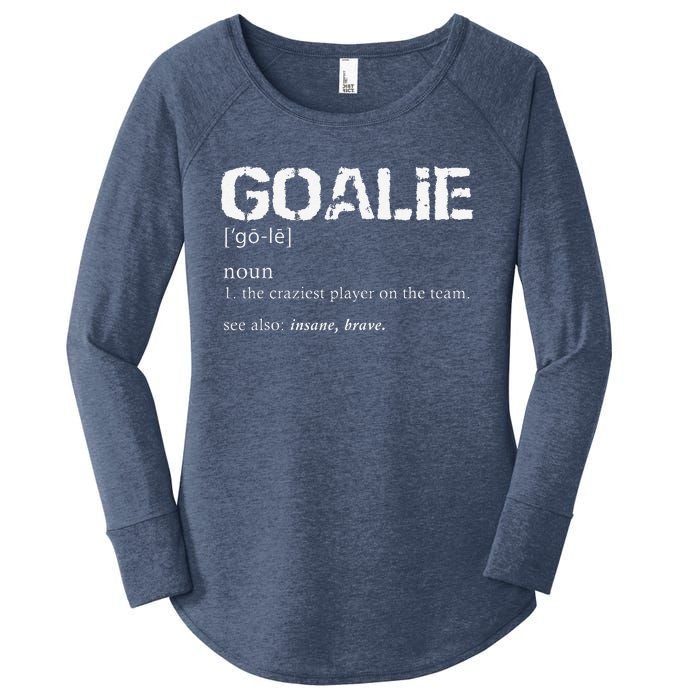 Goalie Definition Soccer Goalie Women's Perfect Tri Tunic Long Sleeve Shirt