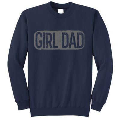 Girl Dad Shirt Vintage Proud Father Of Girl Dad Father's Day Sweatshirt