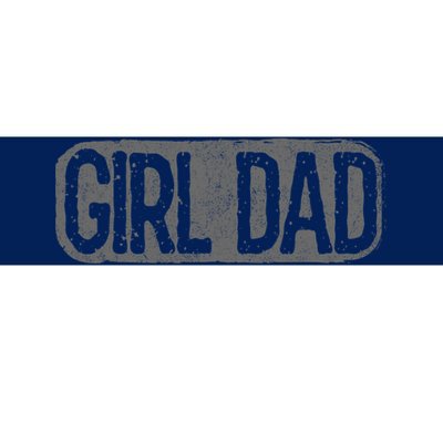 Girl Dad Shirt Vintage Proud Father Of Girl Dad Father's Day Bumper Sticker