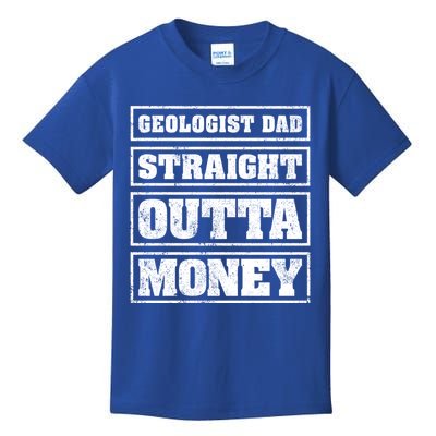 Geologist Dad Straight Outta Money Geologist Father's Day Gift Kids T-Shirt