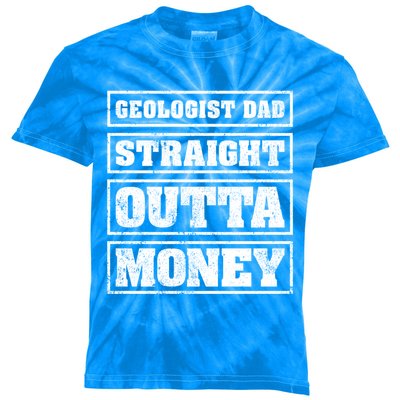 Geologist Dad Straight Outta Money Geologist Father's Day Gift Kids Tie-Dye T-Shirt