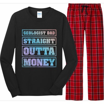 Geologist Dad Straight Outta Money Geologist Father's Day Meaningful Gift Long Sleeve Pajama Set