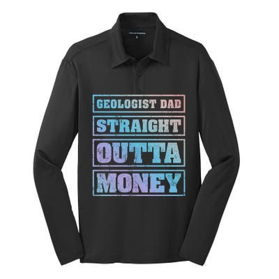 Geologist Dad Straight Outta Money Geologist Father's Day Meaningful Gift Silk Touch Performance Long Sleeve Polo