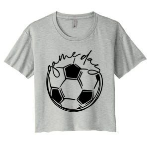 Game Day Sports Parent Soccer Mom Cute Gift Women's Crop Top Tee