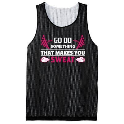 Go Do Somthing That Makes You Sweat Mesh Reversible Basketball Jersey Tank