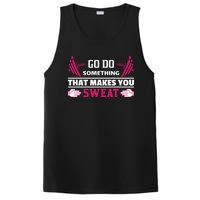 Go Do Somthing That Makes You Sweat PosiCharge Competitor Tank