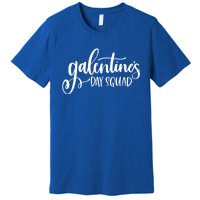 Galentines Day Squad Funny Matching Valentine's Gift Premium T-Shirt