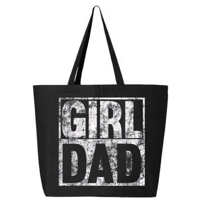 Girl Dad Shirt For Hashtag Girl Dad Fathers Day Daughter 25L Jumbo Tote
