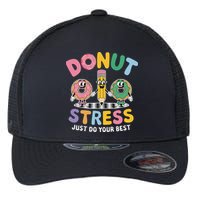 Groovy Donut Stress Just Do Your Best Testing Day Teachers Flexfit Unipanel Trucker Cap