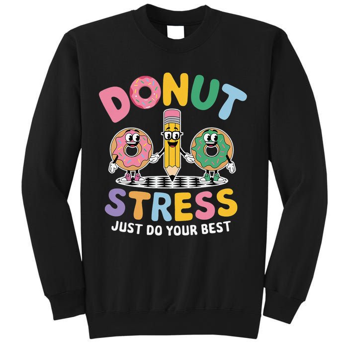 Groovy Donut Stress Just Do Your Best Testing Day Teachers Sweatshirt