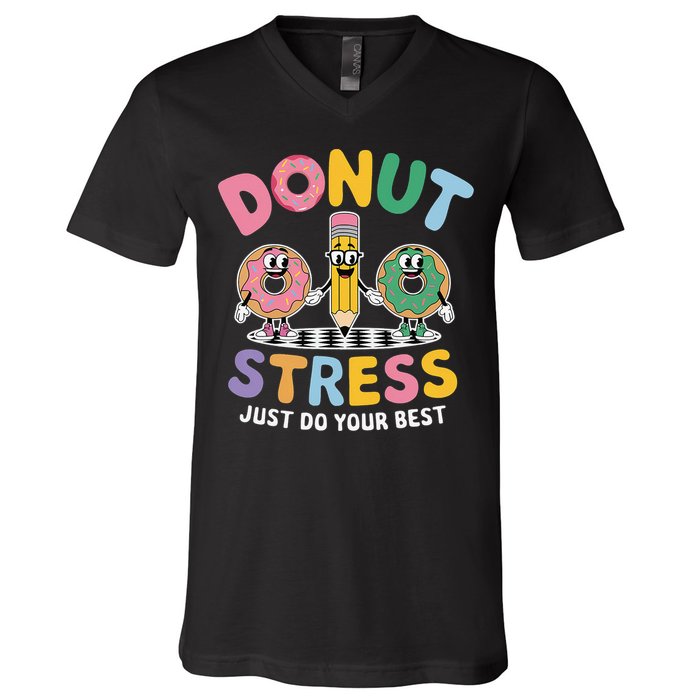 Groovy Donut Stress Just Do Your Best Testing Day Teachers V-Neck T-Shirt