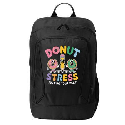 Groovy Donut Stress Just Do Your Best Testing Day Teachers City Backpack