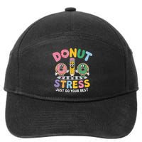 Groovy Donut Stress Just Do Your Best Testing Day Teachers 7-Panel Snapback Hat